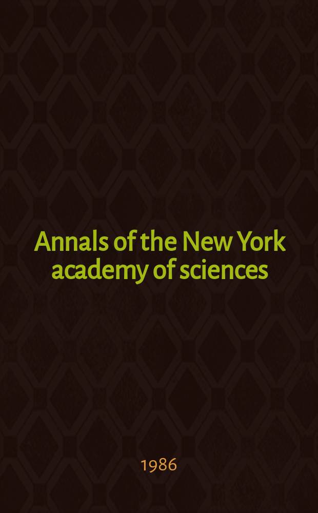Annals of the New York academy of sciences : Late Lyceum of natural history. Vol.462 : Electroconvulsive therapy
