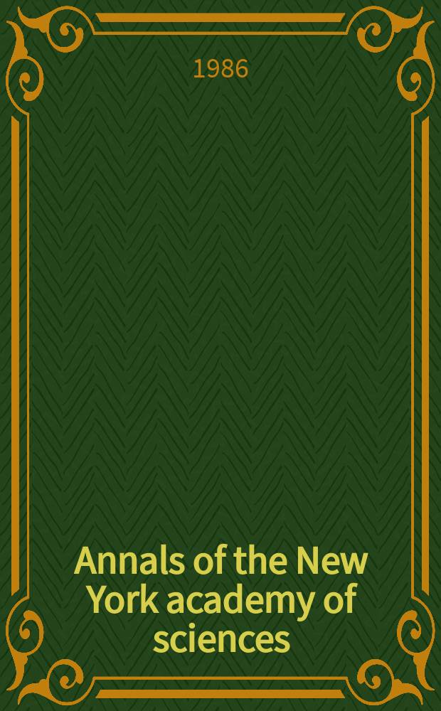 Annals of the New York academy of sciences : Late Lyceum of natural history. Vol.483 : Recent advances in electron and light optical imaging in biology and medicine