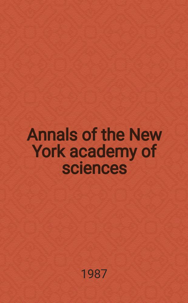 Annals of the New York academy of sciences : Late Lyceum of natural history. Vol.518 : The fourth family of quarks and leptons