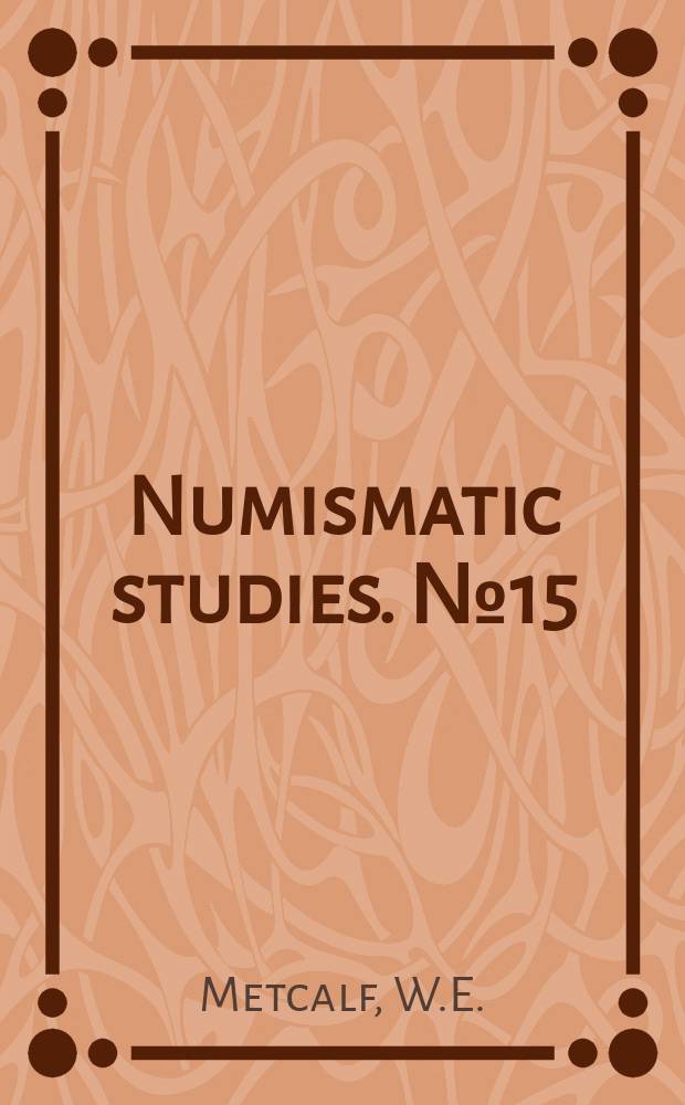 Numismatic studies. №15 : The cistophori of Hadrian