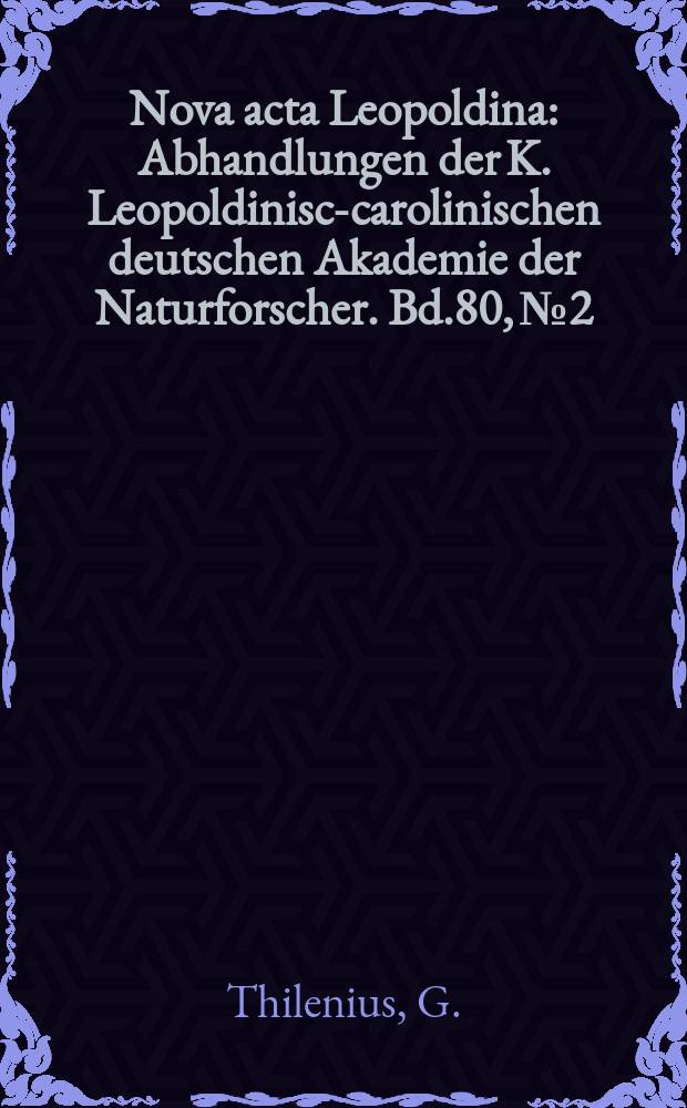 Nova acta Leopoldina : Abhandlungen der K. Leopoldinisch- carolinischen deutschen Akademie der Naturforscher. Bd.80, №2 : Ethnographische Ergebnisse aus Melanesien