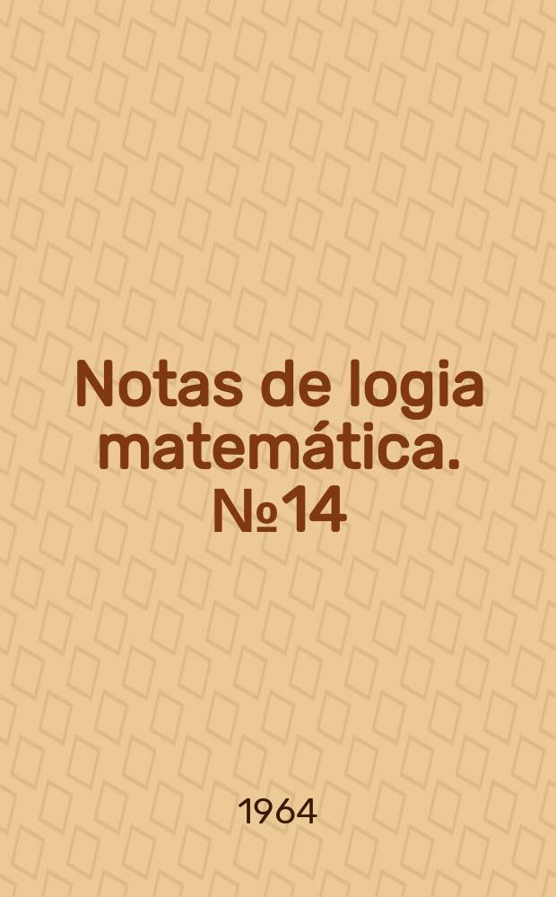 Notas de logia matem&aacute;tica. №14 : Les r&eacute;ticules de Morgan et l'op&eacute;ration de Scheffer