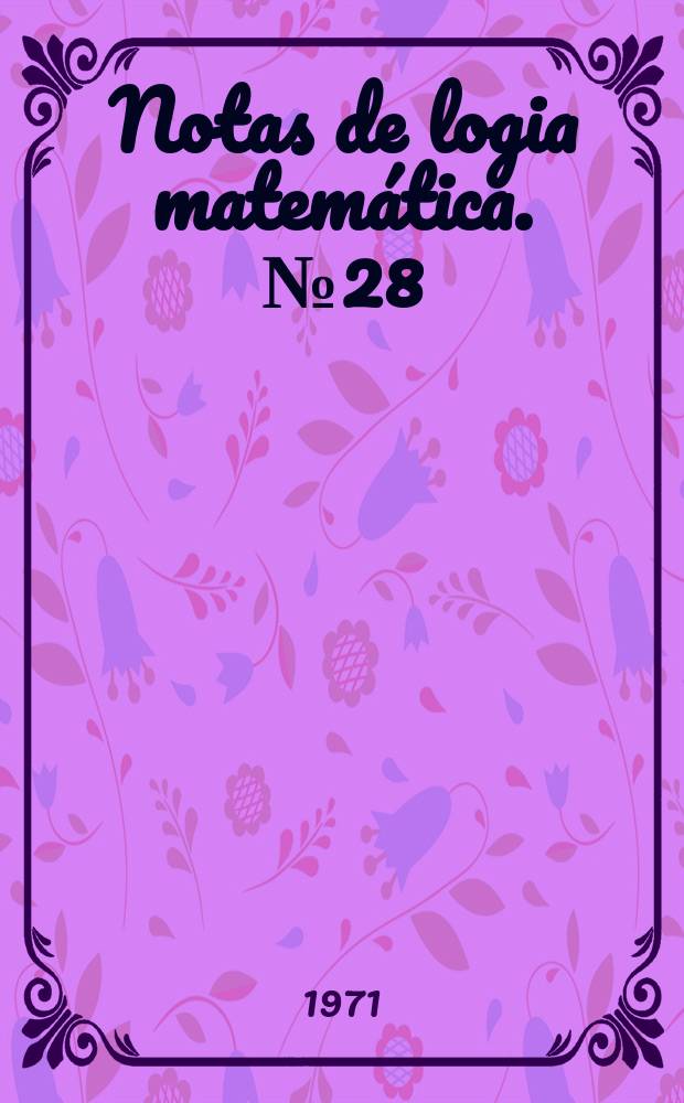 Notas de logia matem&aacute;tica. №28 : Aspectos de la l&oacute;gica modal