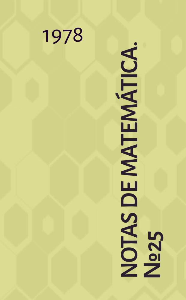 Notas de matem&aacute;tica. №25 : Un algebra de funciones...