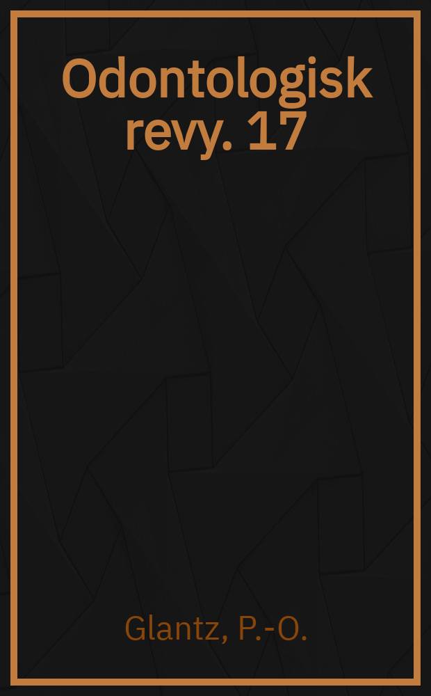 Odontologisk revy. 17 : On wettability and adhesiveness