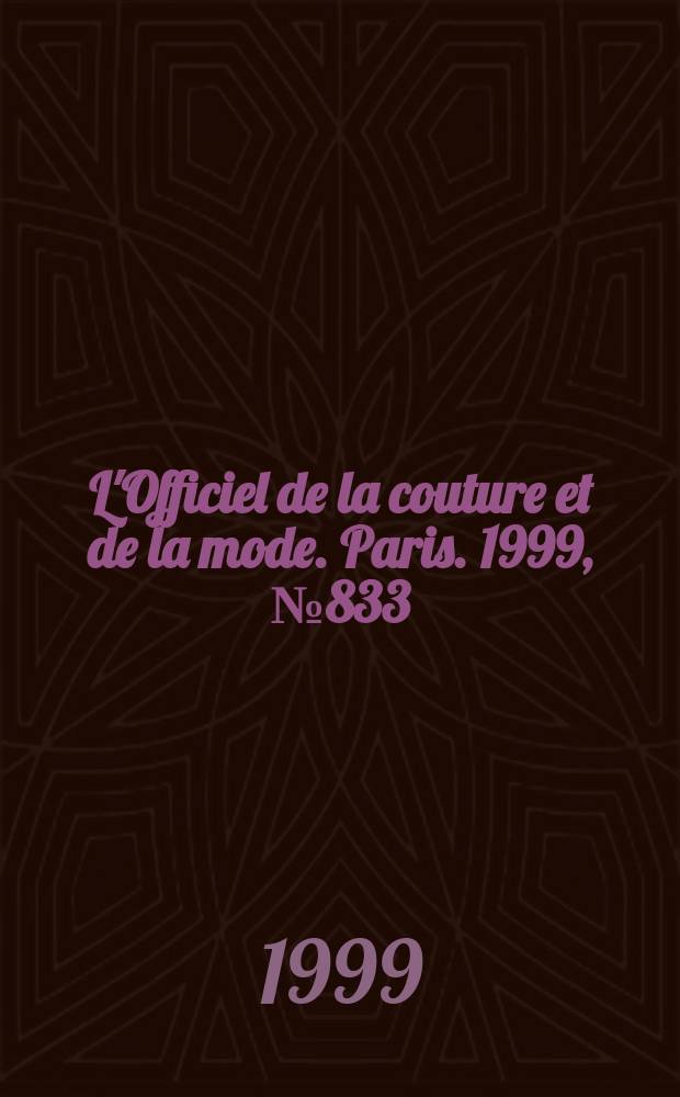 L'Officiel de la couture et de la mode. Paris. 1999, №833