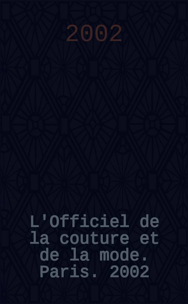 L'Officiel de la couture et de la mode. Paris. 2002/2003, №871