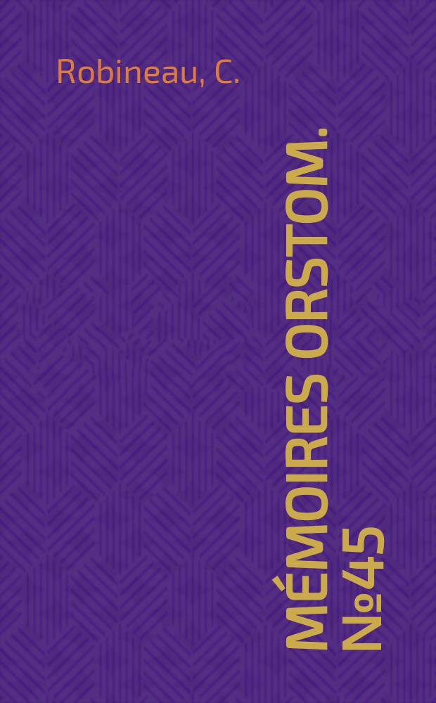 Mémoires ORSTOM. №45 : Evolution économique et sociale en Afrique