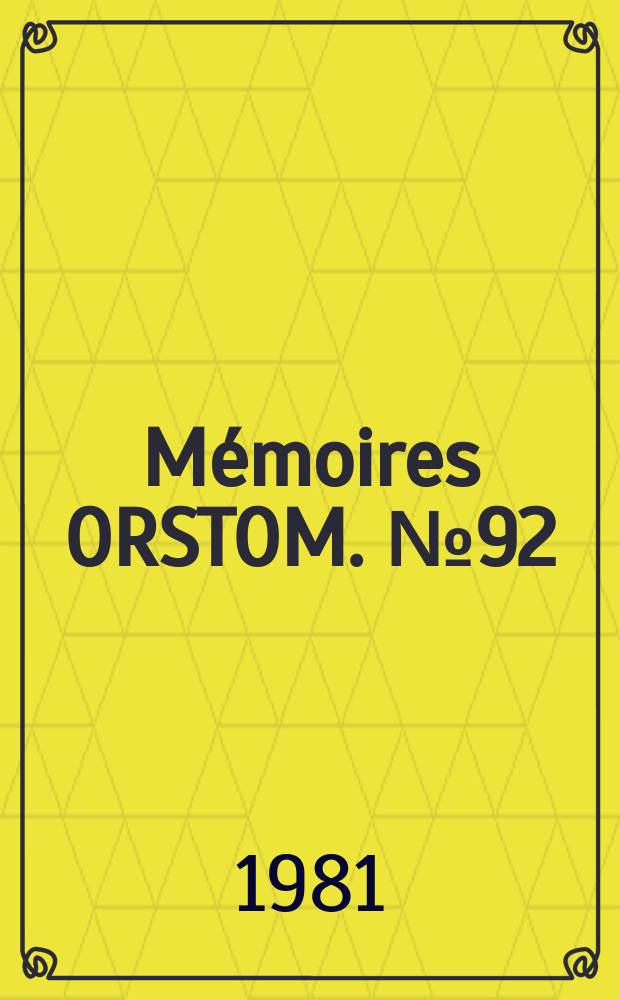 M&eacute;moires ORSTOM. №92 : Recherches sur les p&eacute;troglyphes de Bidzar...