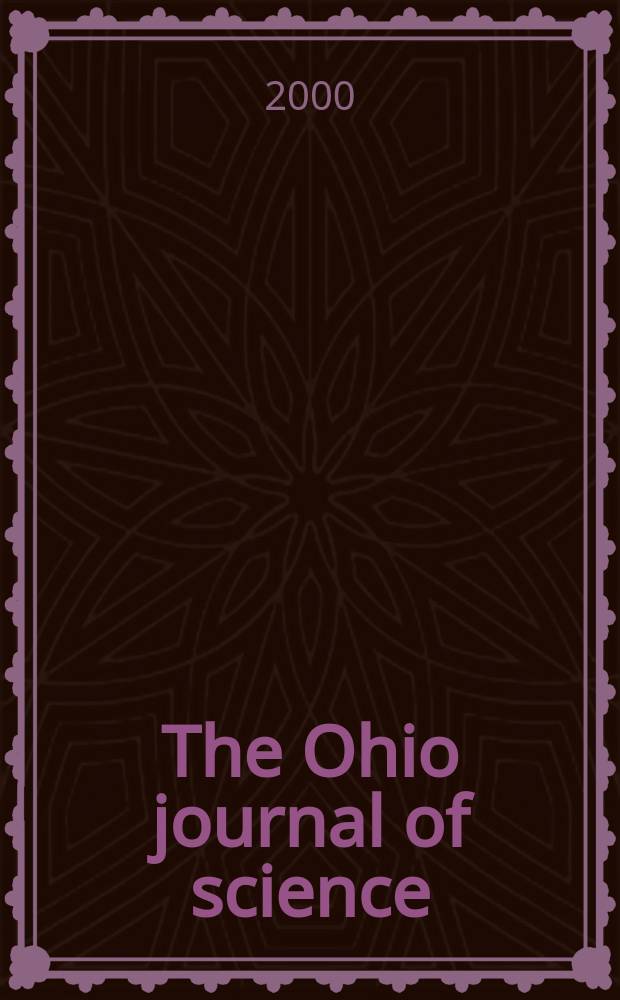 The Ohio journal of science : Ed. staff Ed-in chief Glenn W. Blaydes. Vol.100, №3