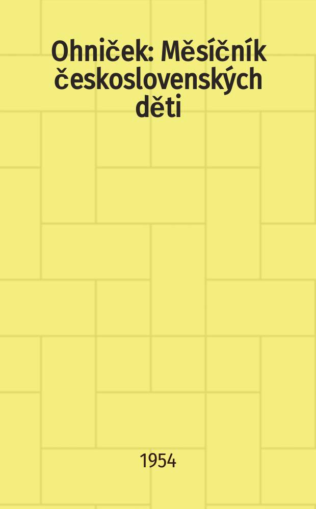 Ohniček : Měsíčník československých děti