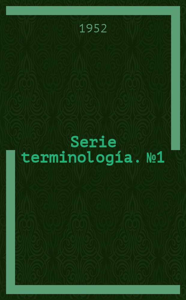 Serie terminología. №1 : Terminología española de seguridad social