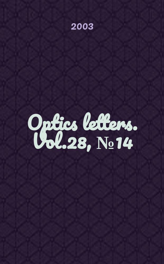 Optics letters. Vol.28, №14