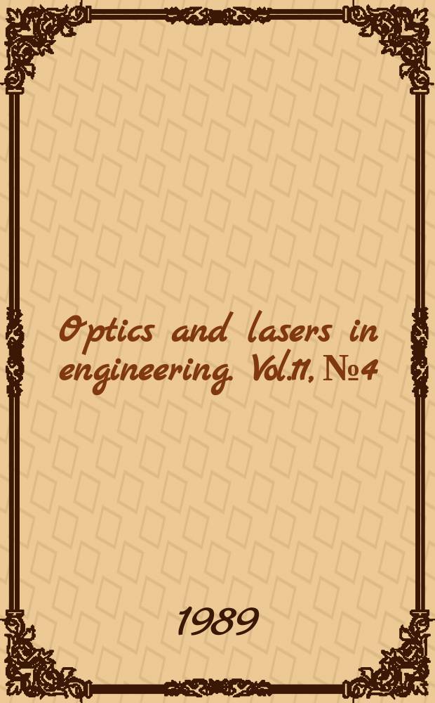 Optics and lasers in engineering. Vol.11, №4 : Holography and speckle metrology