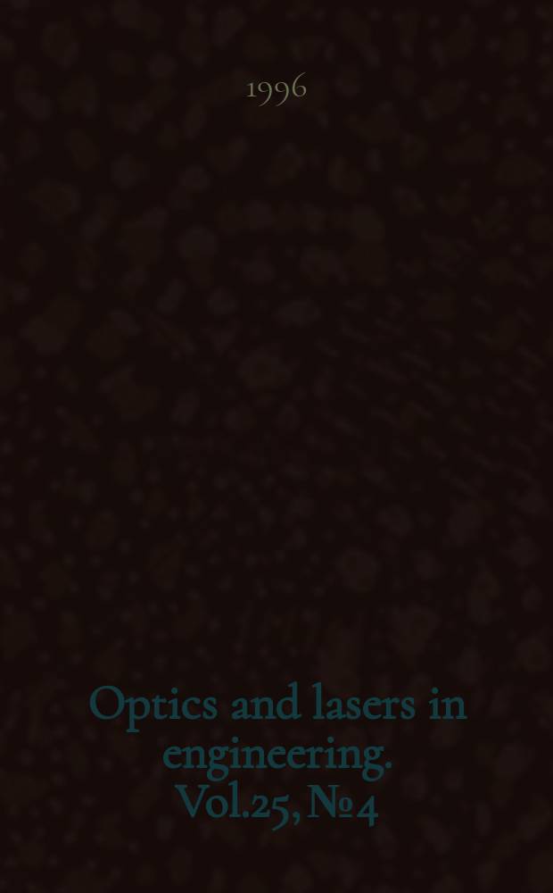 Optics and lasers in engineering. Vol.25, №4/5 : Laser techniques for vibration measurement