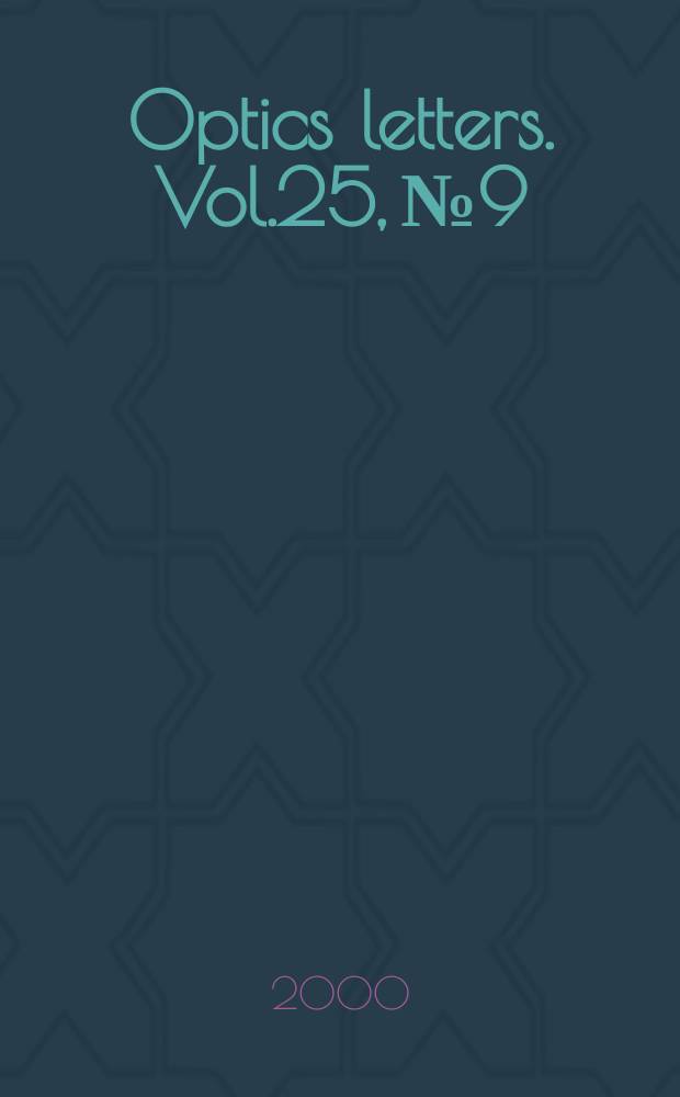 Optics letters. Vol.25, №9
