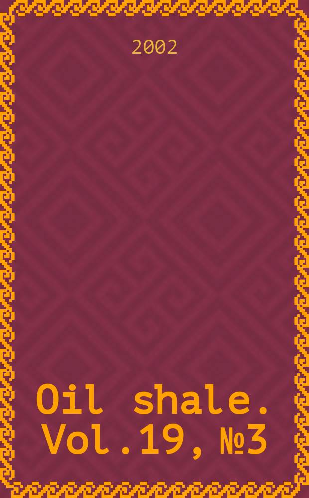 Oil shale. Vol.19, №3