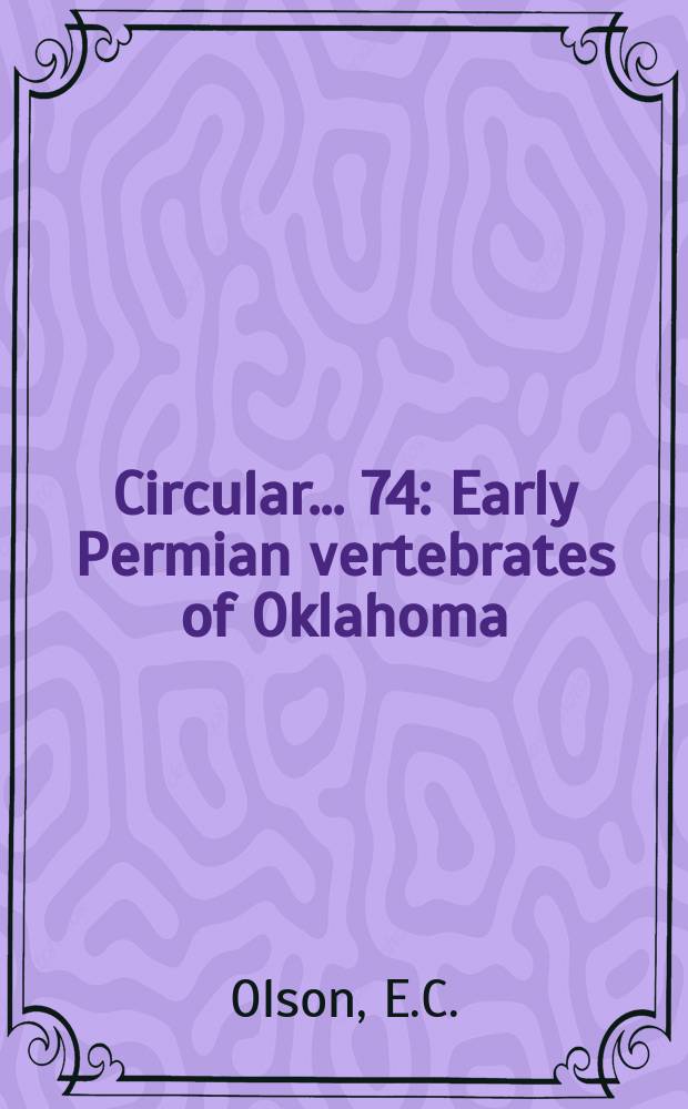 Circular... 74 : Early Permian vertebrates of Oklahoma