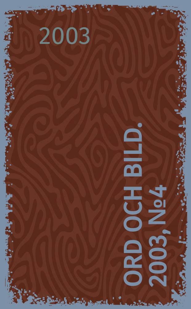 Ord och bild. 2003, №4