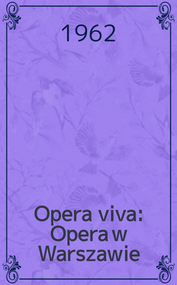 Opera viva : Opera w Warszawie