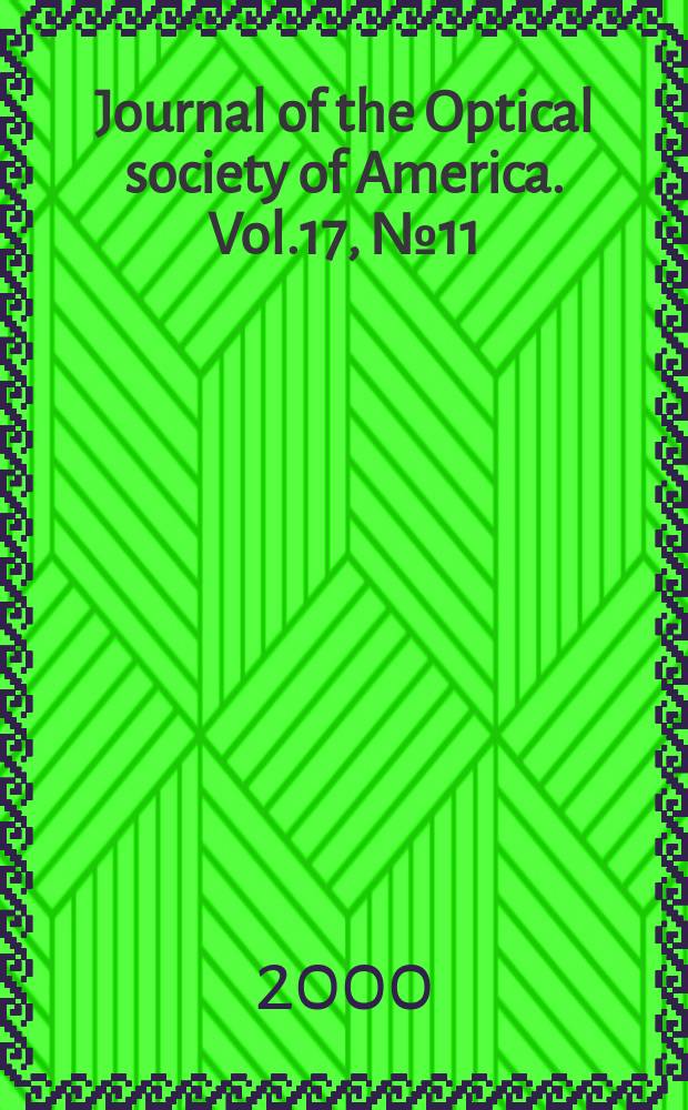Journal of the Optical society of America. Vol.17, №11