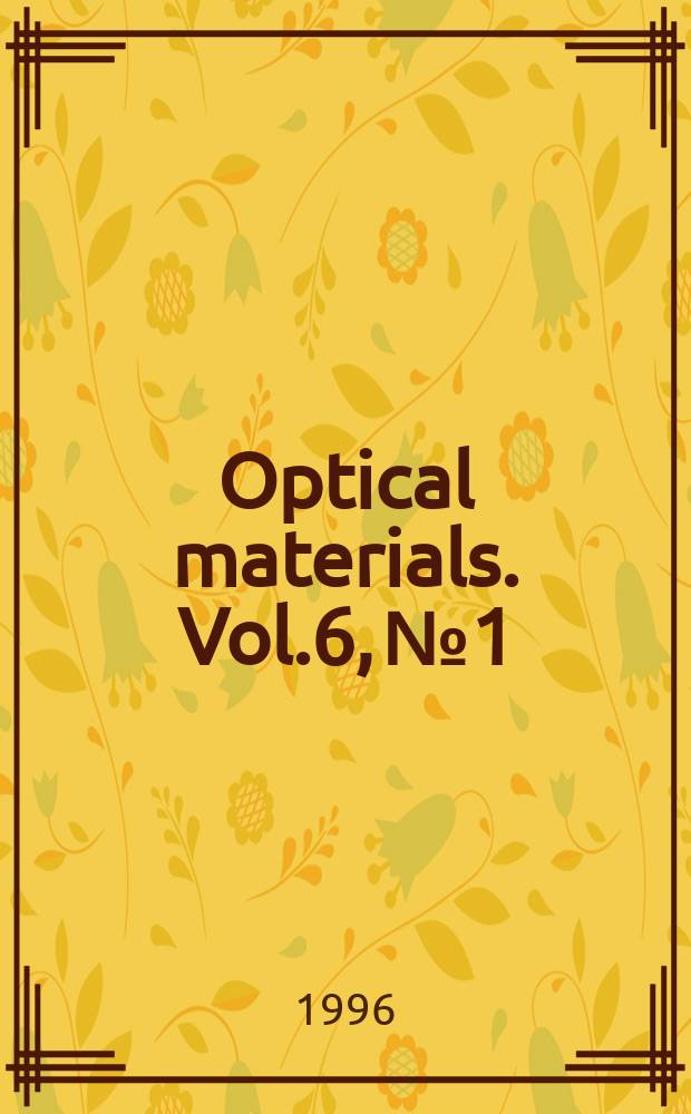 Optical materials. Vol.6, №1/2 : Materials for optoelectronics