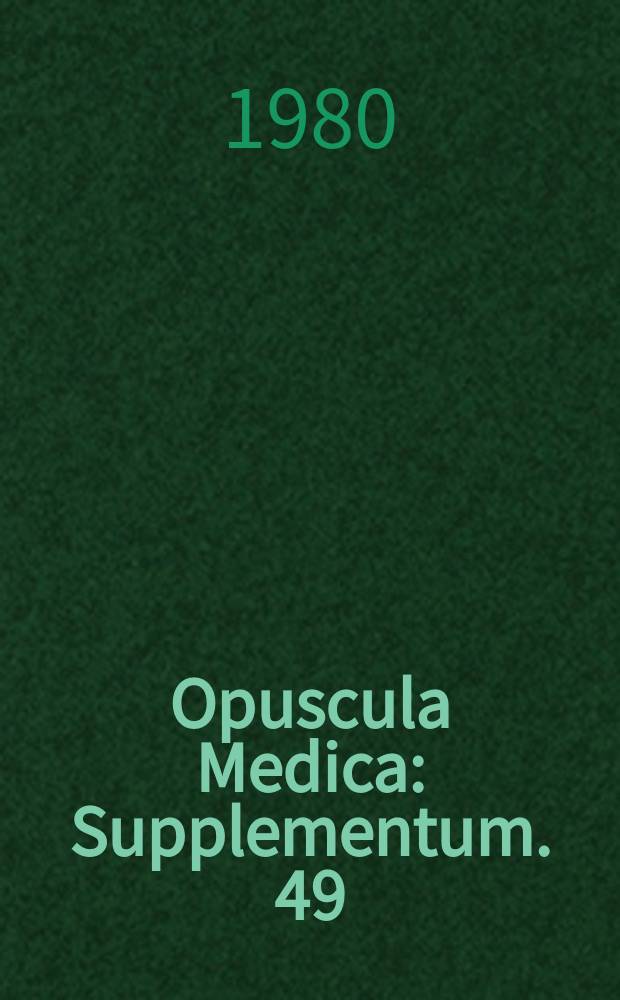 Opuscula Medica : Supplementum. 49 : Studies on 25-hydroxylation of vitamin D₃
