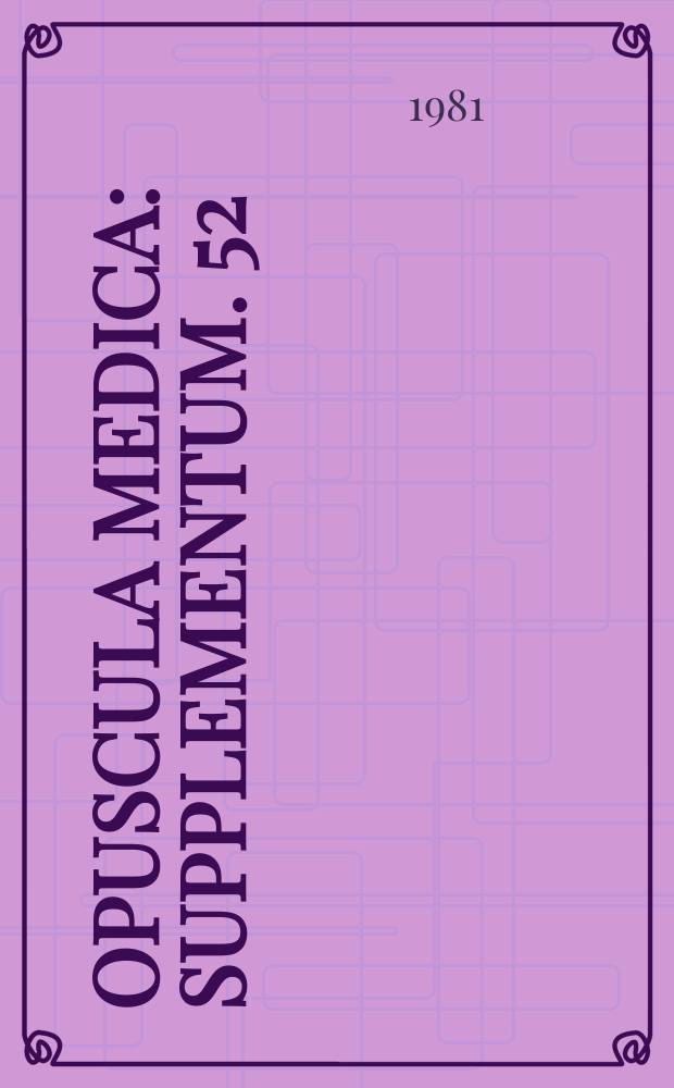 Opuscula Medica : Supplementum. 52 : Alcohol and the developing organism