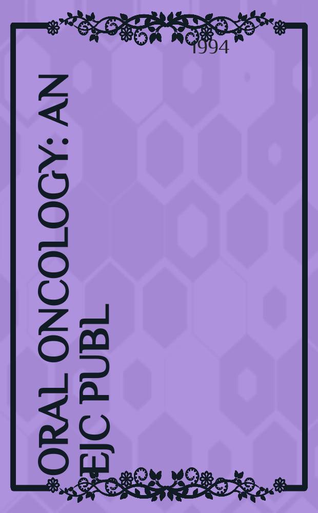 Oral oncology : An EJC publ