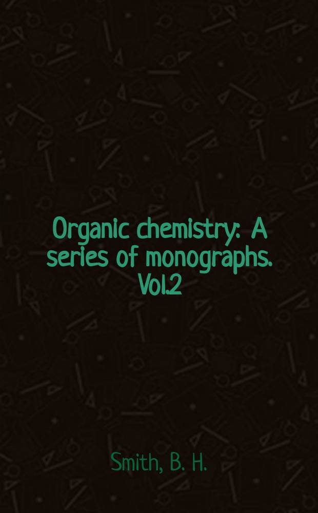 Organic chemistry : A series of monographs. Vol.2 : Bridged aromatic compounds