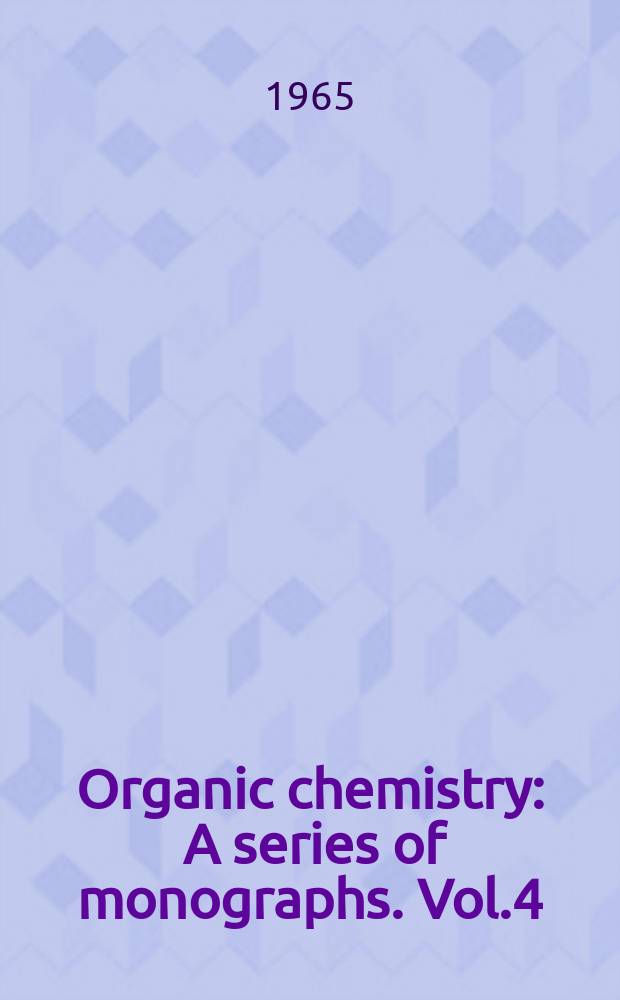 Organic chemistry : A series of monographs. Vol.4 : Fundamental of carbanion chemistry