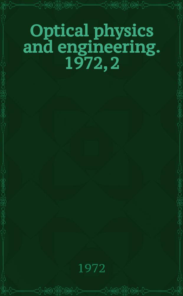Optical physics and engineering. 1972, [2] : Photoelectronic imaging devices