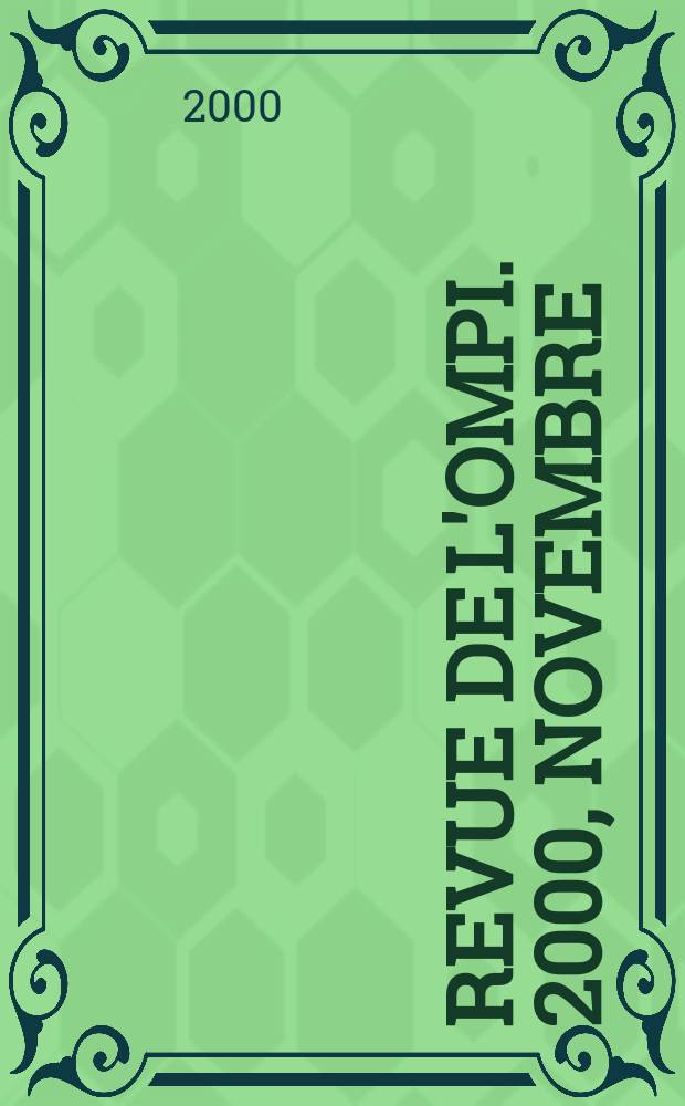 Revue de l'OMPI. 2000, Novembre/Décembre