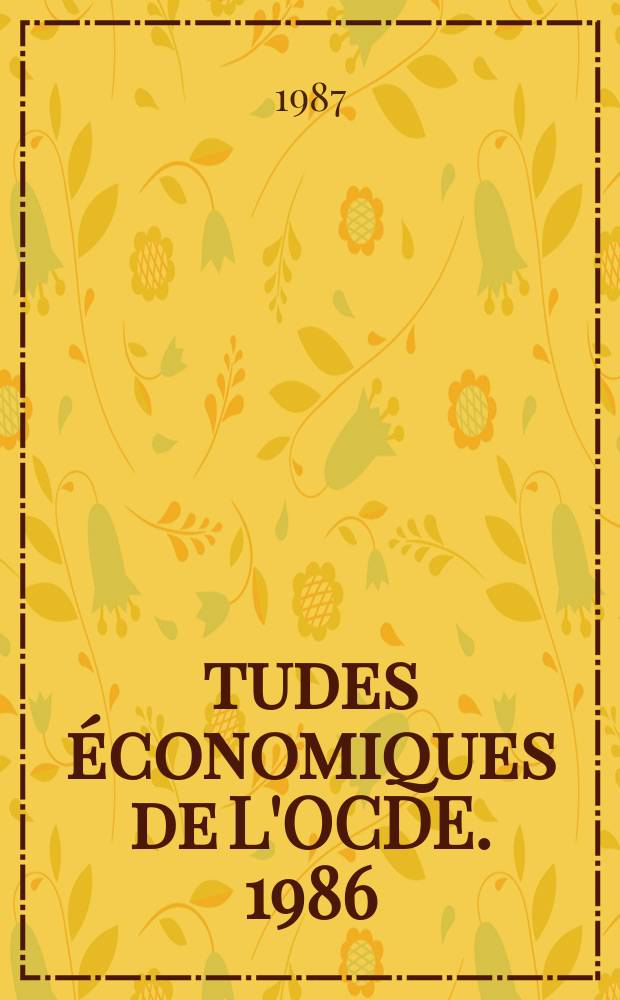Études économiques de L'OCDE. 1986/1987 : (Turquie)