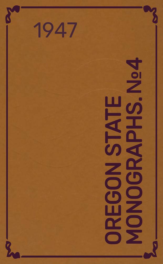 Oregon state monographs. №4 : The Scio flora of Western Oregon