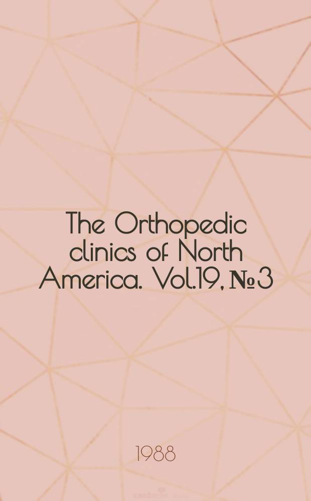 The Orthopedic clinics of North America. Vol.19, №3 : Long - term results of cemented joint replacement