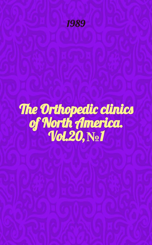 The Orthopedic clinics of North America. Vol.20, №1 : Surgical reconstruction of the arthritic knee
