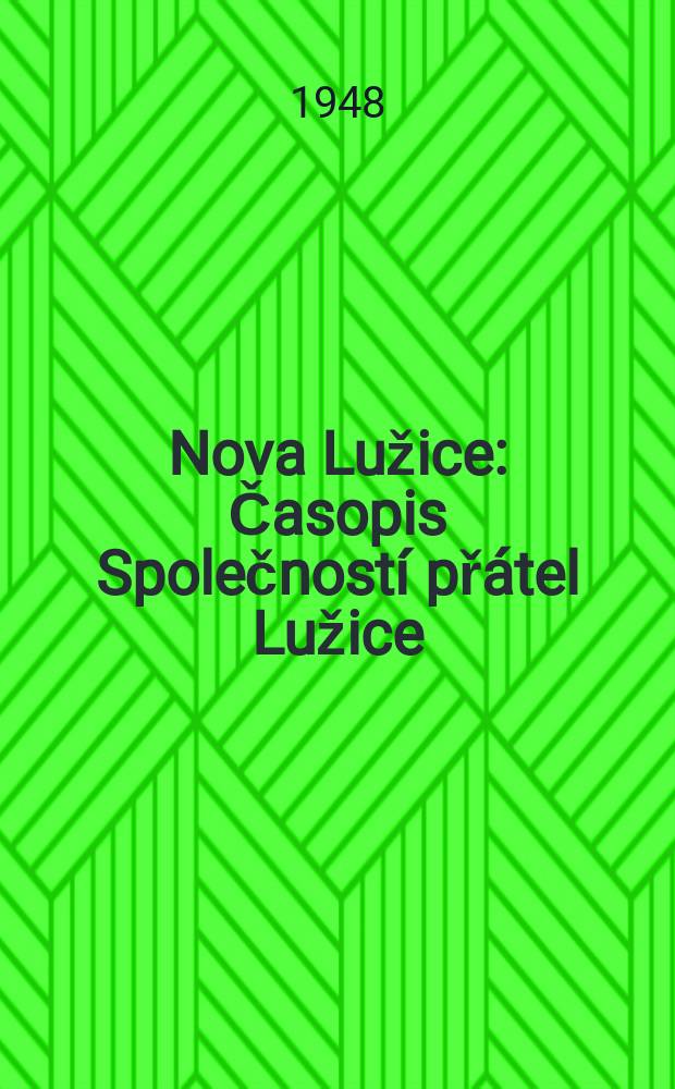 Nova Lužice : Časopis Společností přátel Lužice