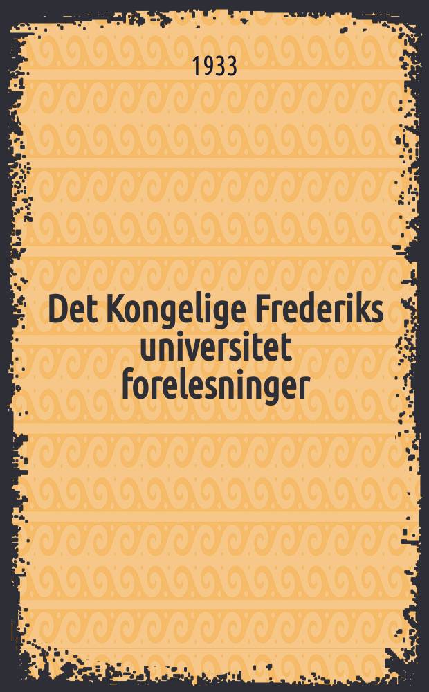 Det Kongelige Frederiks universitet forelesninger