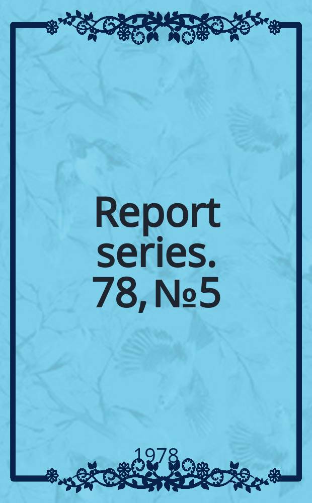 Report series. 78, №5 : Cross properties of delayed ...