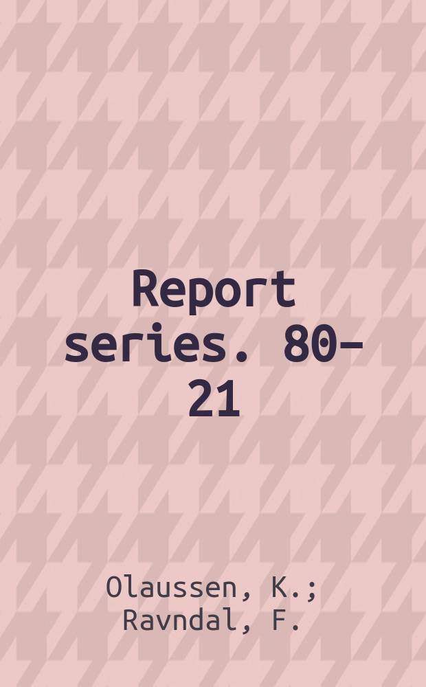 Report series. 80&ndash;21 : Chromomagnetic vacuum fields ...