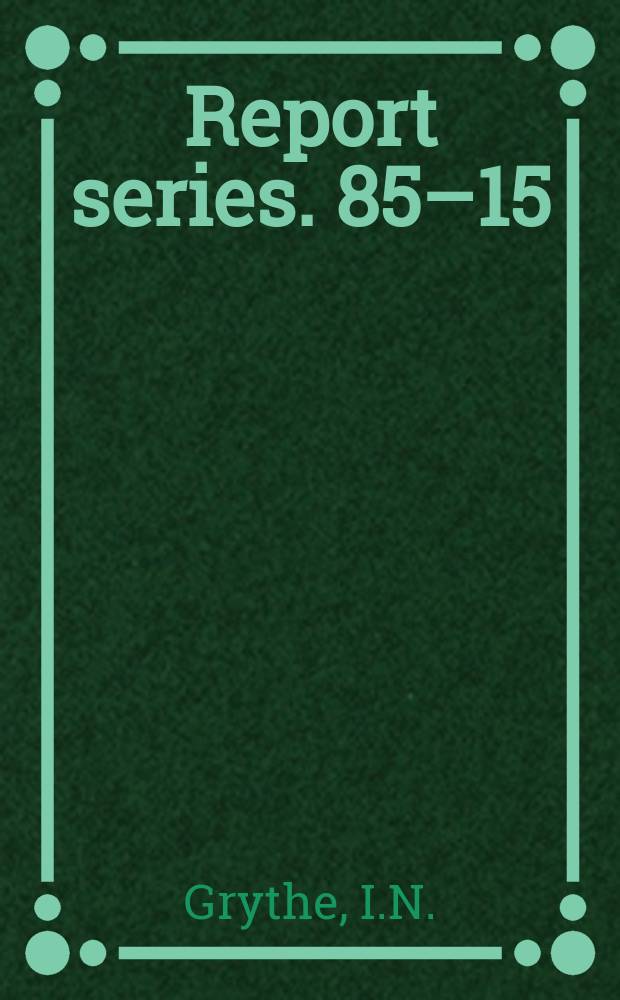 Report series. 85–15 : Form factors from unitarity ...