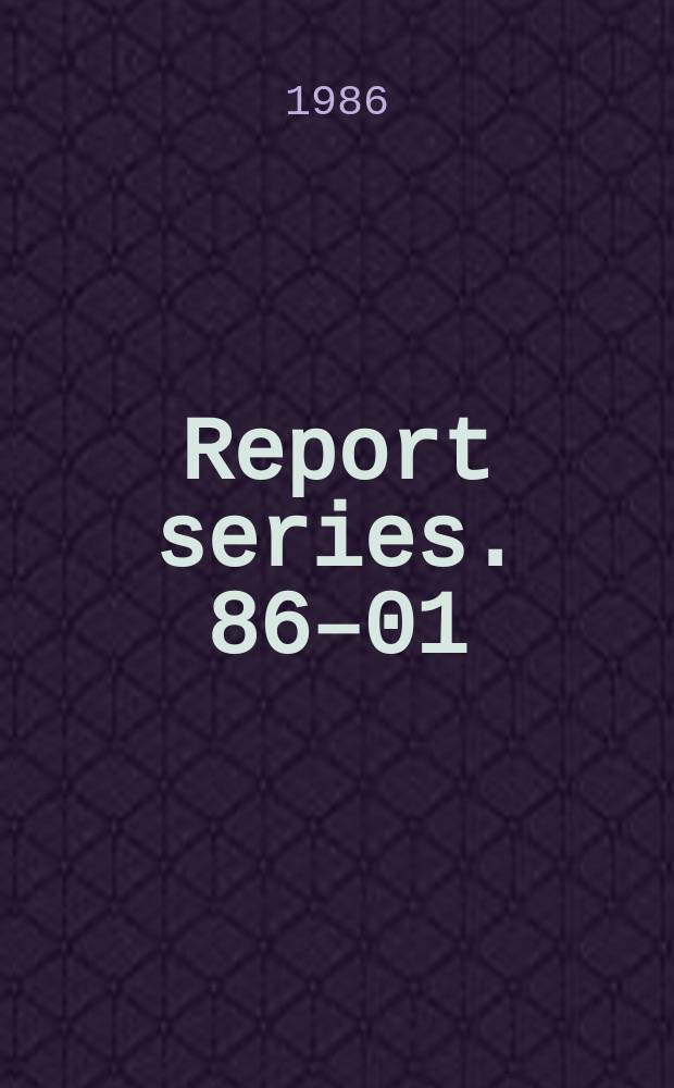 Report series. 86–01 : Electron microscopy and diffraction