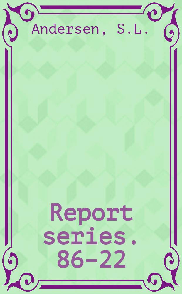 Report series. 86–22 : Rapport om solenergianlegget ved ...