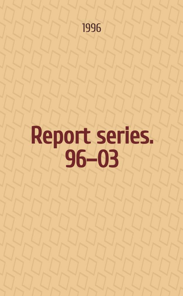Report series. 96&ndash;03 : A model of amorphous tetrahedrally