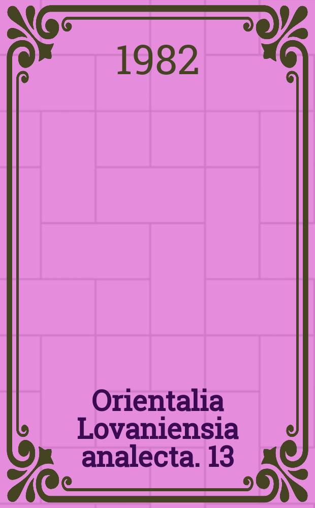 Orientalia Lovaniensia analecta. 13 : Studia Paulo Naster oblata