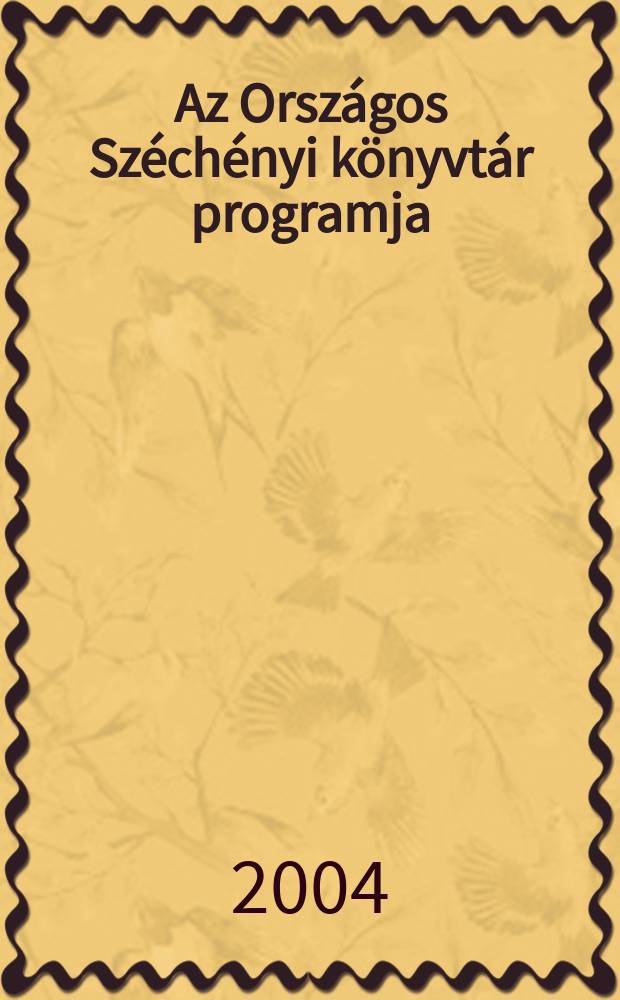 Az Országos Széchényi könyvtár programja