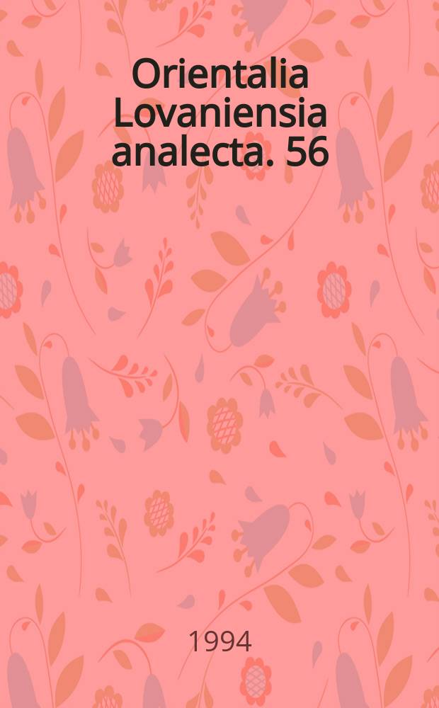 Orientalia Lovaniensia analecta. 56 : Monophysite texts of the sixth century