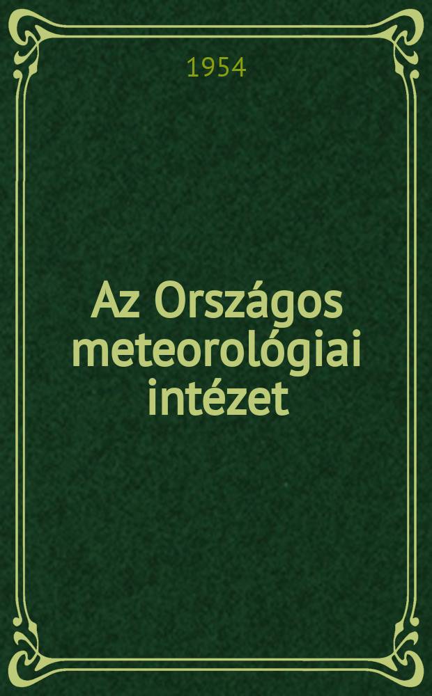 Az Országos meteorológiai intézet : Kisebb kiadványai