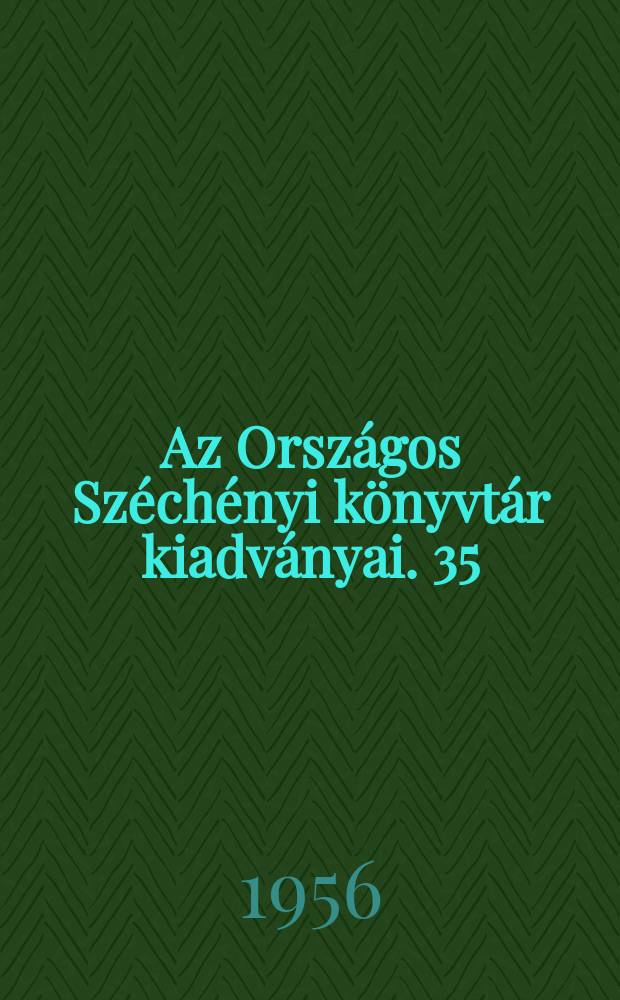Az Országos Széchényi könyvtár kiadványai. 35 : Fischer Dániel és az első hazai folyóirat terve